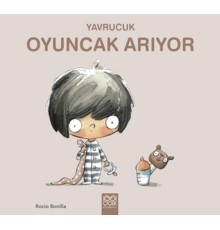Yavrucuk Oyuncak Arıyor