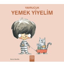 Yavrucuk - Yemek Yiyelim