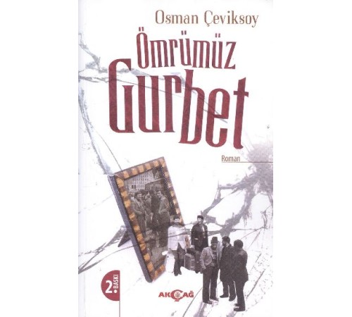Ömrümüz Gurbet Ömrümüz Gurbet