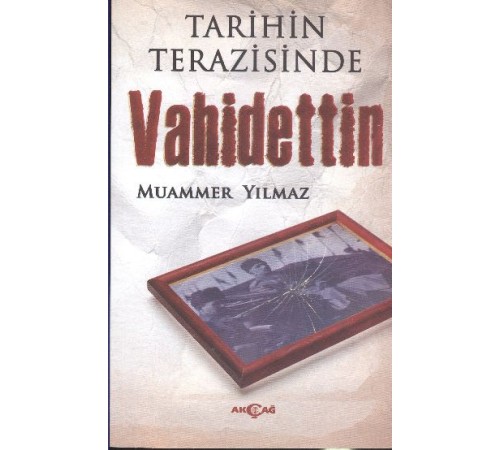 Tarihin Terazisinde Vahidettin