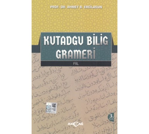 Kutadgu Bilig Grameri - Fiil Kutadgu Bilig Grameri - Fiil