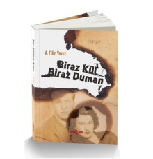 Biraz Kül Biraz Duman