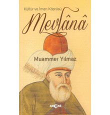 Kültür ve İman Köprüsü Mevlana
