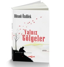 Yalnız Gölgeler
