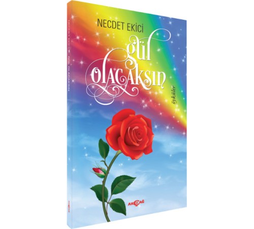 Gül Olacaksın Gül Olacaksın