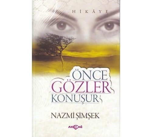Önce Gözler Konuşur Önce Gözler Konuşur