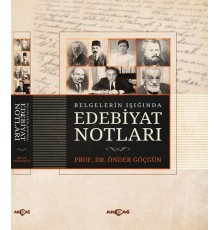 Belgelerin Işığında Edebiyat Notları