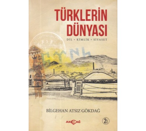 Türklerin Dünyası Dil- Kimlik- Siyaset