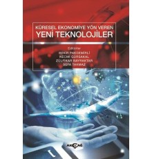 Küresel Ekonomiye Yön Veren Yeni Teknolojiler