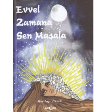 Evvel Zamana Sen Masala