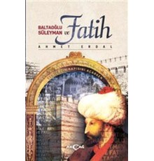 Baltaoğlu Süleyman ve Fatih
