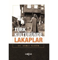 Türk Kültüründe Lakaplar