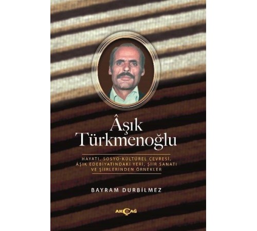 Aşık Türkmenoğlu Aşık Türkmenoğlu