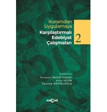 Kuramdan Uygulamaya Karşılaştırmalı Edebiyat Çalışmaları 2