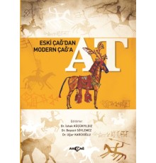 Eski Çağ’dan Modern Çağ’a At