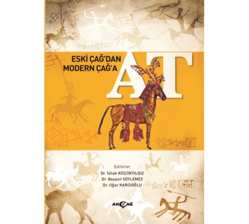 Eski Çağ’dan Modern Çağ’a At Eski Çağ’dan Modern Çağ’a At