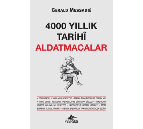 4000 Yıllık Tarihi Aldatmacalar