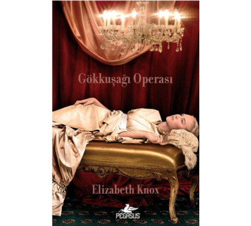 Gökkuşağı Operası / Rüya Avcısı 1. Kitap Gökkuşağı Operası / Rüya Avcısı 1. Kitap