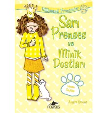 Sarı Prenses ve Minik Dostları / Mükemmel Prensesler 6