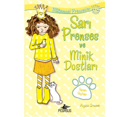 Sarı Prenses ve Minik Dostları / Mükemmel Prensesler 6