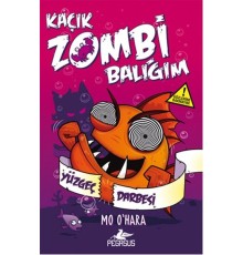 Kaçık Zombi Balığım 4 / Yüzgeç Darbesi  (Ciltli)