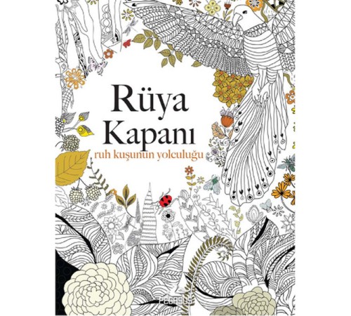 Rüya Kapanı: Ruh Kuşunun Yolculuğu Rüya Kapanı: Ruh Kuşunun Yolculuğu