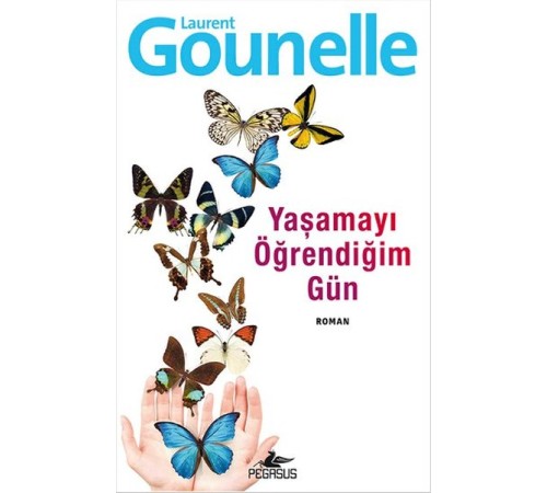 Yaşamayı Öğrendiğim Gün Yaşamayı Öğrendiğim Gün