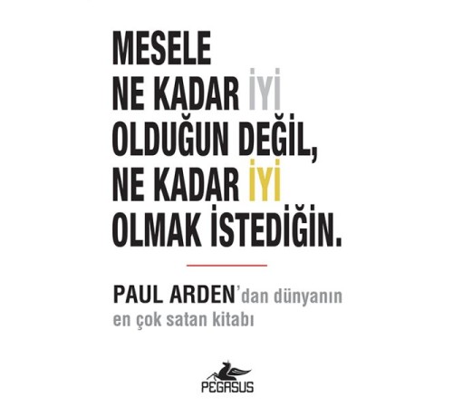 Mesele Ne Kadar İyi Olduğun Değil, Ne Kadar İyi Olmak İstediğin. Mesele Ne Kadar İyi Olduğun Değil, Ne Kadar İyi Olmak İstediğin.