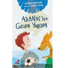 Atlantis’ten Gelen Yardım
