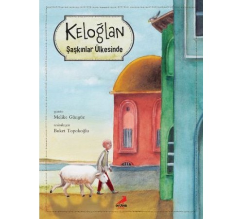 Keloğlan Şaşkınlar Ülkesinde (Ciltli)