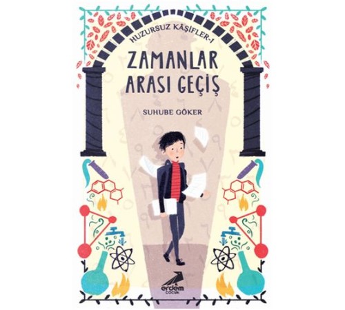 Zamanlar Arası Geçiş - Huzursuz Kaşifler 1