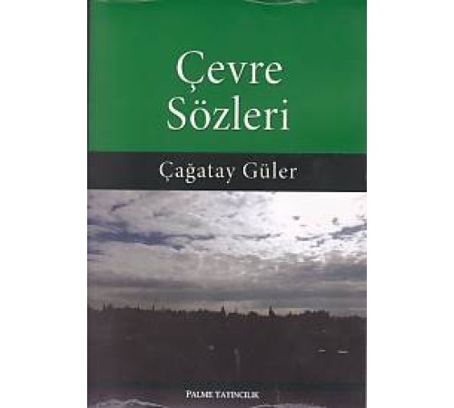 Çevre Sözleri Çevre Sözleri