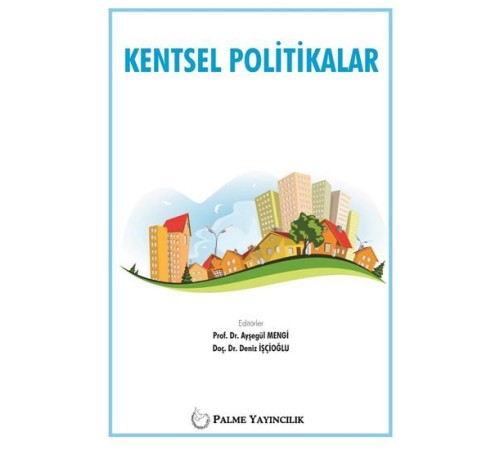 Kentsel Politikalar