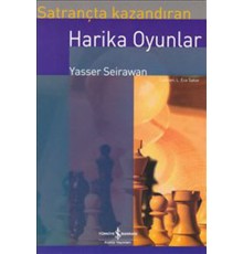 Satrançta Kazandıran Harika Oyunlar