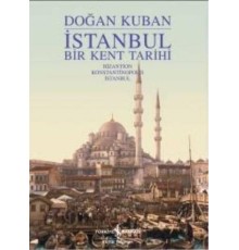 İstanbul - Bir Kent Tarihi (Ciltli)