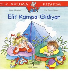 İlk Okuma Kitabım Elif Kampa Gidiyor
