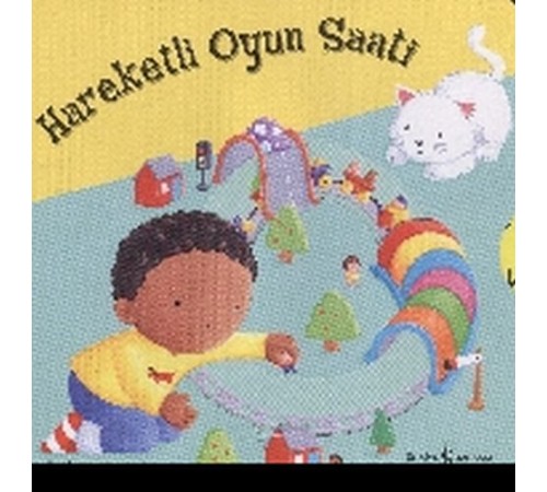 Hareketli Kitaplar - Hareketli Oyun Saati Hareketli Kitaplar - Hareketli Oyun Saati