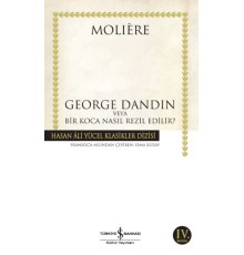 George Dandin - Hasan Ali Yücel Klasikleri