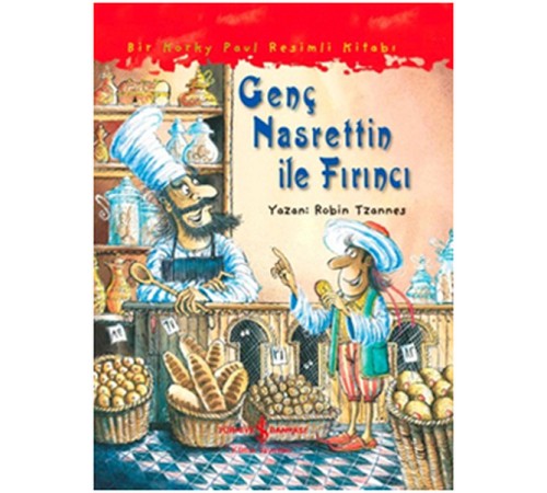 Genç Nasrettin ile Fırıncı Robin Tzannes Genç Nasrettin ile Fırıncı Robin Tzannes
