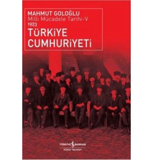 Türkiye Cumhuriyeti - Milli Mücadele Tarihi V