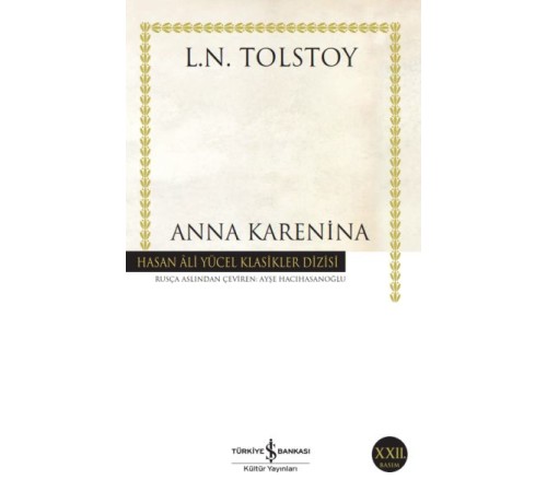 Anna Karenina - Hasan Ali Yücel Klasikleri Anna Karenina - Hasan Ali Yücel Klasikleri