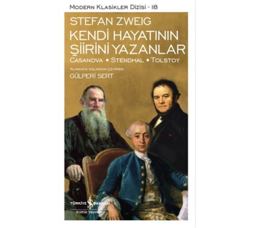 Kendi Hayatının Şiirini Yazanlar - Modern Klasikler Dizisi