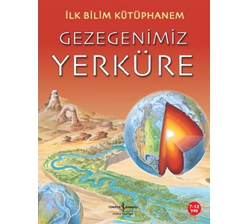 İlk Bilim Kütüphanem - Gezegenimiz Yerküre