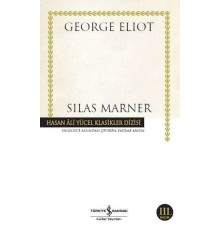 Silas Marner - Hasan Ali Yücel Klasikleri