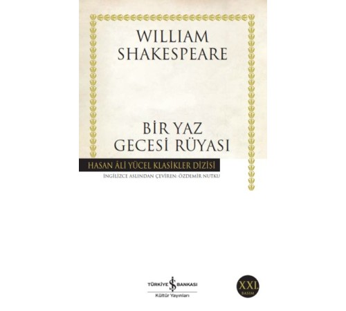 Bir Yaz Gecesi Rüyası - Hasan Ali Yücel Klasikleri Bir Yaz Gecesi Rüyası - Hasan Ali Yücel Klasikleri