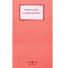 Sevgiler Kanarken
