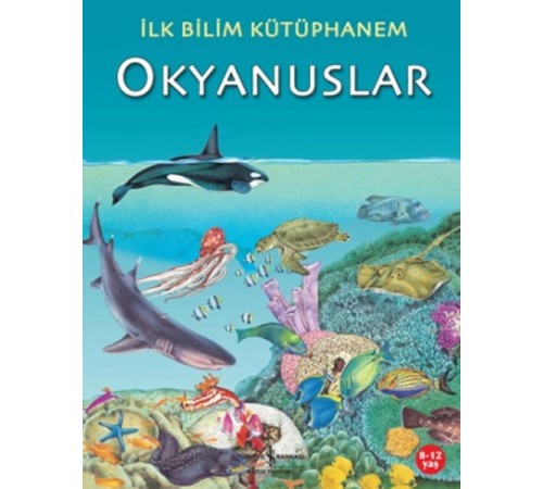 İlk Bilim Kütüphanem Okyanuslar