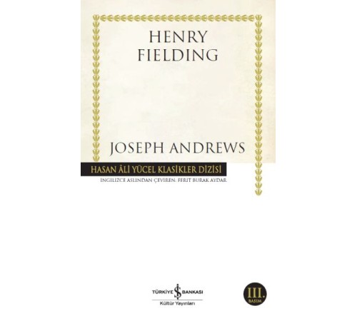 Joseph Andrews - Hasan Ali Yücel Klasikleri Joseph Andrews - Hasan Ali Yücel Klasikleri