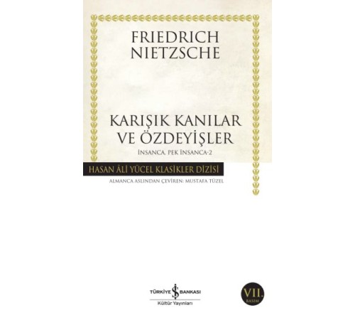 İnsanca Pek İnsanca 2 - Karışık Kanılar ve Özdeyişler - Hasan Ali Yücel Klasikleri