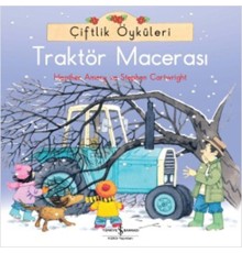 Çiftlik Öyküleri - Traktör Macerası